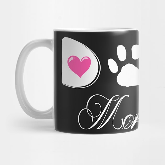 Dog Mom Mothers Day Dog Lover by hispanicworld